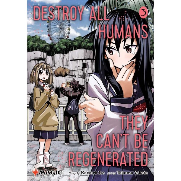 Destroy All Humans. They Can't Be Regenerated. A Magic: The Gathering Manga Vol. 3 - Packshot 1
