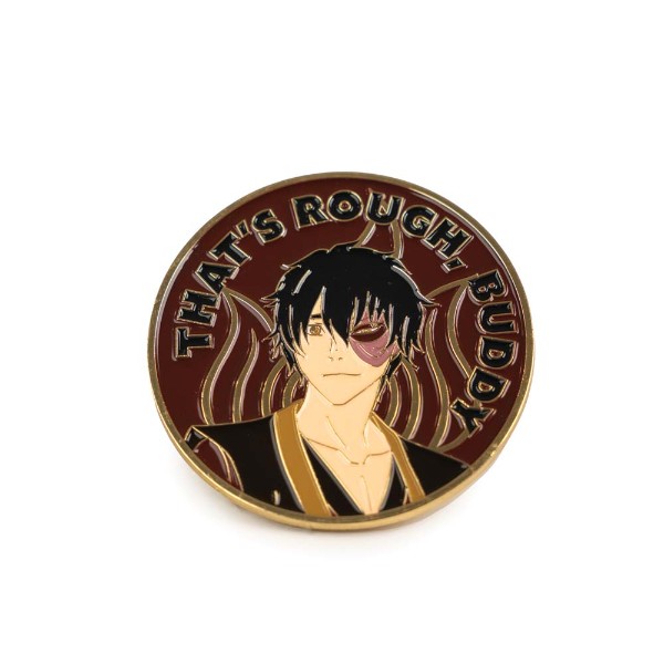 Avatar: The Last Airbender - Zuko Thats Rough Buddy Pin - Packshot 1