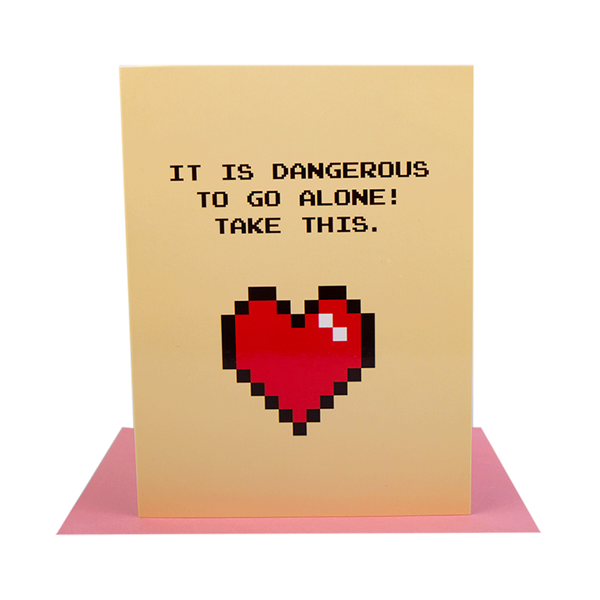 valentine's day dangerous to go alone card things for