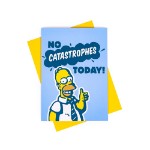 The Simpsons - No Catastophes Today Greetings Card