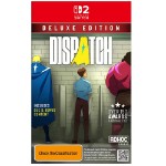 Dispatch Deluxe Edition