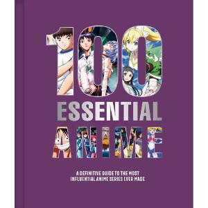 100 Essential Anime