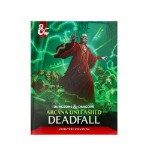 Dungeons & Dragons - Arcana Unleashed: Deadfall