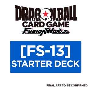 Dragon Ball Super - TCG - Fusion World [FS13] Starter Deck