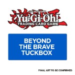 Yu-Gi-Oh! - TCG - Beyond The Brave Tuckbox