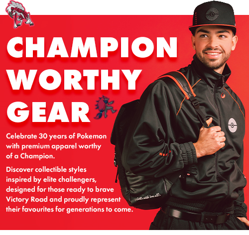 Champion Worthy Gear - Pokemon 30th Celebration - EB Games Australia